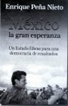9786073107655: Mexico, La gran Esperanza, La-Enrique Pea Nieto (Spanish Edition)