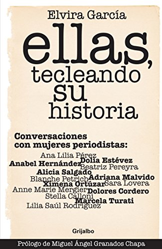 9786073108218: Ellas, tecleando su historia / Them, Typing Their Story