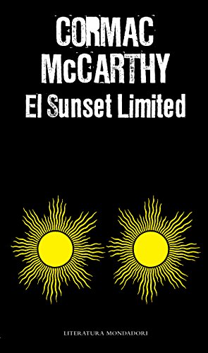Stock image for El Sunset Limited (Spanish Edition) CORMAN MCCARTHY for sale by Iridium_Books