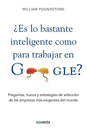 Stock image for Es Usted Tan Inteligente Como Para Trabajar En Google? (Spanish Edition) for sale by SecondSale