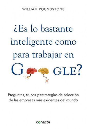 9786073109611: Es Usted Tan Inteligente Como Para Trabajar En Google? (Spanish Edition)
