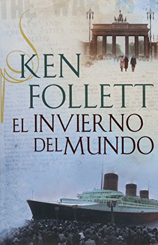 Imagen de archivo de El Invierno Del Mundo (Spanish EditioKEN FOLLETT a la venta por Iridium_Books