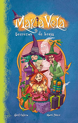9786073112857: Secretos De Bruja (Makia Vela 4) (Spanish Edition)