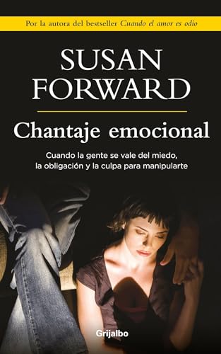Stock image for Chantaje emocional (Spanish Edition) for sale by La Casa de los Libros