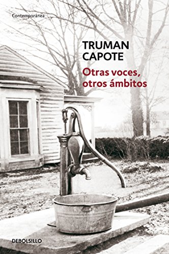 Otras Voces, Otros Ambitos (Contemporanea (Debolsillo)) (Spanish Edition) - Capote, Truman