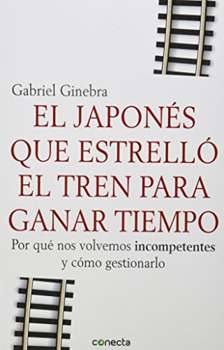 Stock image for El japones que estrello el tren para ganar tiempo (Spanish Edition) [Paperbac. for sale by Iridium_Books