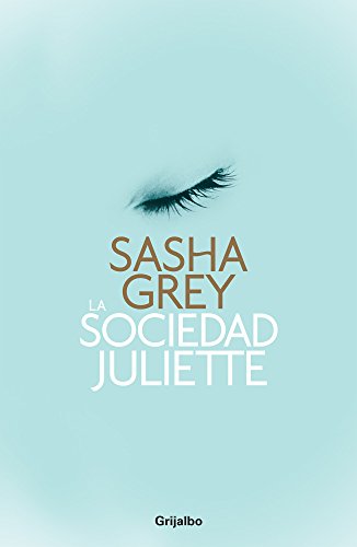9786073116930: La sociedad Juliette / The Juliette Society