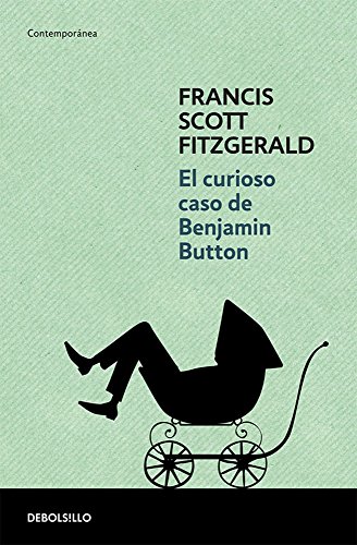 Imagen de archivo de El curioso caso de Benjamin Button (Spanish Edition) [Paperback] by Francis S. a la venta por Iridium_Books