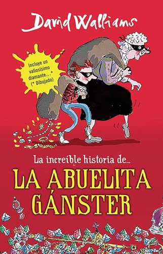Imagen de archivo de La increble historia de.la abuela gnster / Gangsta Granny (Incredible Story Of.) (Spanish Edition) a la venta por Books Unplugged