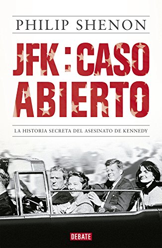 9786073118750: JFK: caso abierto. La historia secreta del asesinato de Kenned