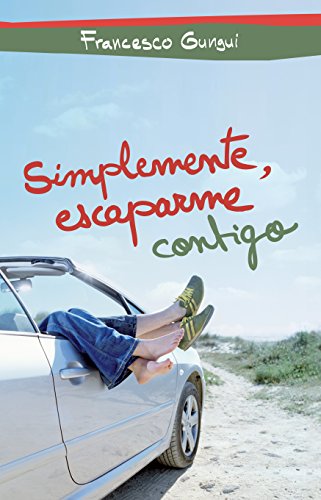 Stock image for Simplemente, escaparme contigo (Spanish Edition) for sale by HPB-Diamond