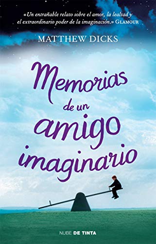 Stock image for MEMORIAS DE UN AMIGO IMAGINARIO DICKS, MATTHEW for sale by Iridium_Books