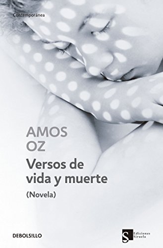 Beispielbild fr VERSOS DE VIDA Y MUERTE [Paperback] by OZ, AMOS zum Verkauf von Iridium_Books