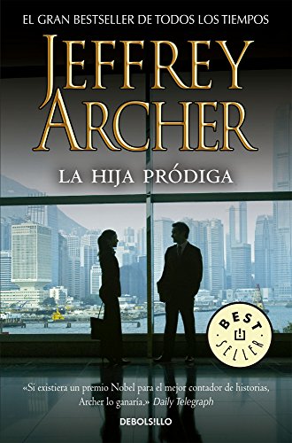 Stock image for Hija prdiga, La [Paperback] by Archer, Jeffrey for sale by Iridium_Books