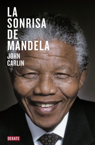 Imagen de archivo de SONRISA DE MANDELA, LA CARLIN, JOHN a la venta por Iridium_Books