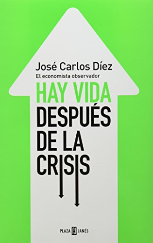 9786073123051: Hay Vida Despues De La Crisis