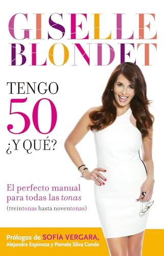 Tengo 50 y qué (Spanish Edition)