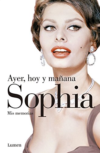 Imagen de archivo de Ayer, hoy y maana / Yesterday, Today and Tomorrow (Spanish Edition) a la venta por Irish Booksellers
