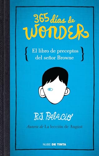 Beispielbild fr 365 d?as de Wonder. El libro de preceptos del se?or Brown / 365 Days of Wonder: Mr. Browne's Book of Precepts (Spanish Edition) zum Verkauf von SecondSale