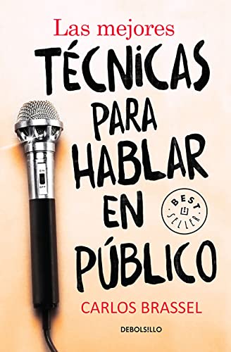 Beispielbild fr Las Mejores Tcnicas Para Hablar En Pblico / The Best Techniques for Public Spe Aking zum Verkauf von Blackwell's