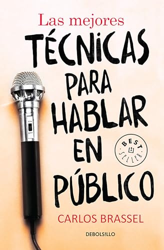 Stock image for Las Mejores Tcnicas Para Hablar En Pblico / The Best Techniques for Public Spe Aking for sale by Blackwell's