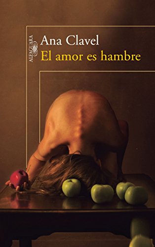 Imagen de archivo de AMOR ES HAMBRE, EL a la venta por Better World Books: West