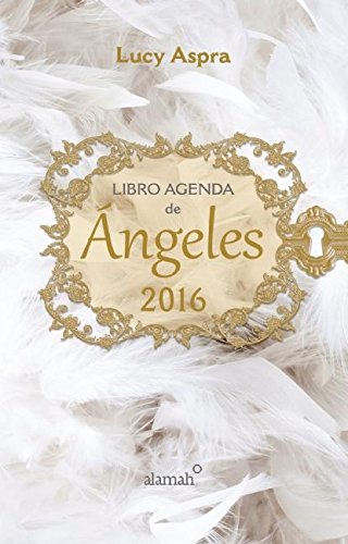 Beispielbild fr Libro agenda de angeles 2016 (Spanish Edition) zum Verkauf von Iridium_Books