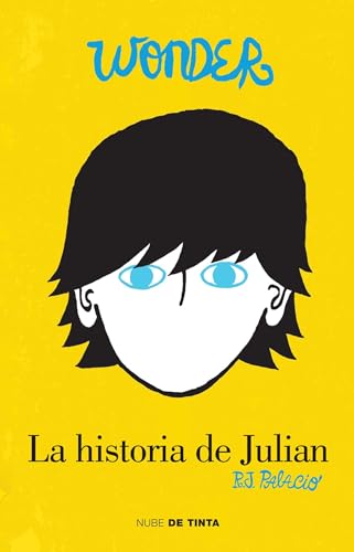 9786073132428: Wonder: La historia de Julin / The Julian Chapter: A Wonder Story (Spanish Edition)