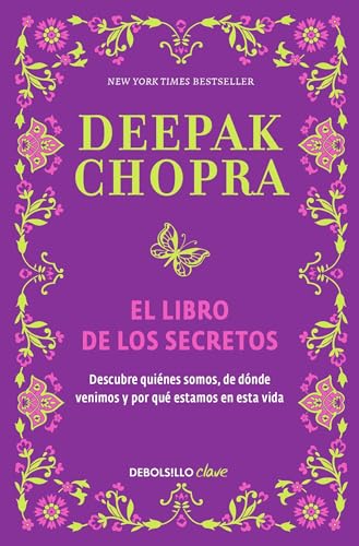 9786073136389: El libro de los secretos / The Book of Secrets: Unlocking the Hidden Dimensions of Your Life