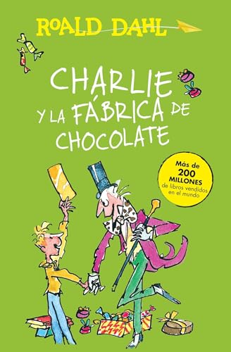 Beispielbild fr Charlie y la fabrica de chocolate / Charlie and the Chocolate Factory (Alfaguara Clasicos) zum Verkauf von AwesomeBooks