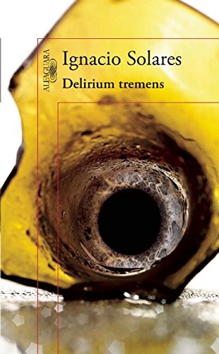 Stock image for Delirium Tremens for sale by Better World Books