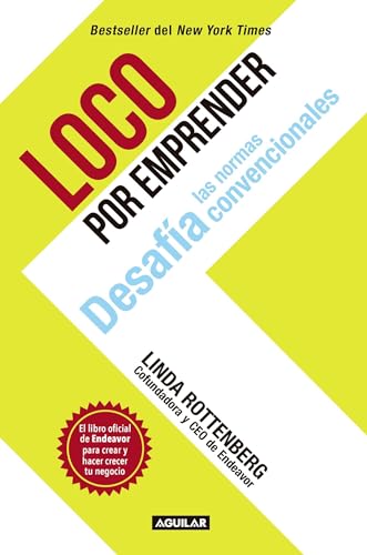 Stock image for Loco Por Emprender / Crazy Is a Compliment Desaf?a Las Normas Convencionales for sale by ThriftBooks-Atlanta