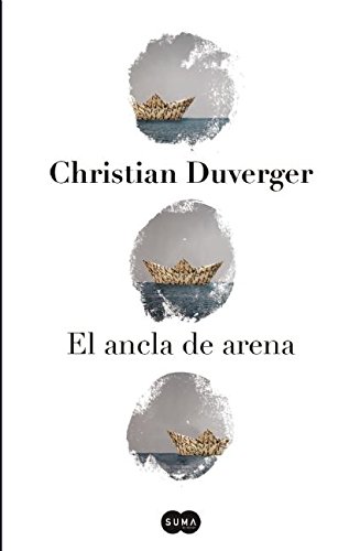 9786073138451: El ancla de arena / The Anchor of Sand (Spanish Edition)