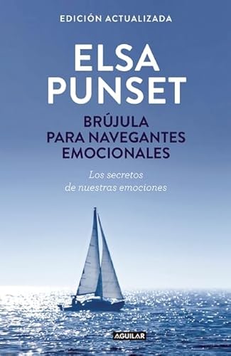 9786073139007: Brjula para navegantes emocionales / Compass for Emotional Navigation: Los Secretos De Nuestras Emociones