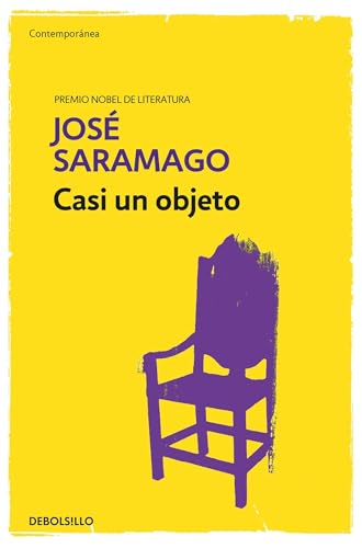 Imagen de archivo de Casi un objeto / Almost an Object (Works of Jose Saramago) (Spanish Edition) a la venta por GF Books, Inc.