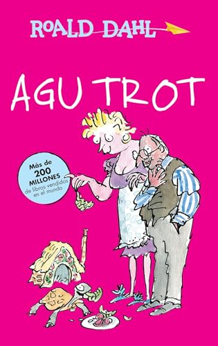 Stock image for Agu Trot / Esio Trot (Coleccin Roald Dahl) (Spanish Edition) for sale by Goodwill Southern California