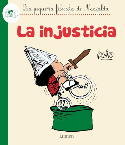 Beispielbild fr La injusticia / Injustice (La peque?a filosof?a de Mafalda) (Spanish Edition) zum Verkauf von SecondSale