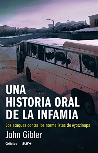 Stock image for Una Historia Oral De La Infamia for sale by Better World Books: West