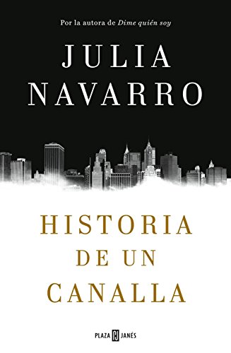 9786073142809: HISTORIA DE UN CANALLA