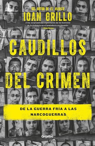 9786073143127: Caudillos del crimen / Gangster Warlords: Drug Dollars, Killing Fields, and the New Politics of Latin America