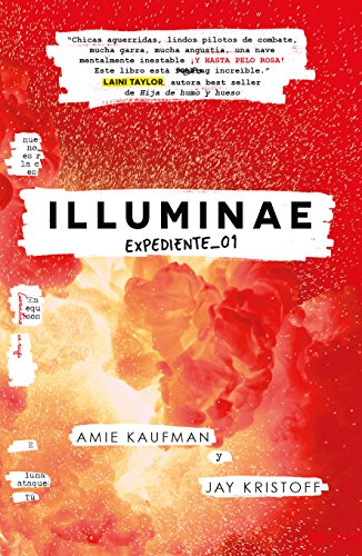 9786073145442: Illuminae. Expediente 01