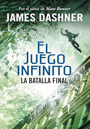 9786073145749: La batalla final (El juego infinito 3) / The Game of Lives (The Mortality Doctri ne, Book Three) (EL JUEGO INFINITO / THE MORTALITY DOCTRINE) (Spanish Edition)