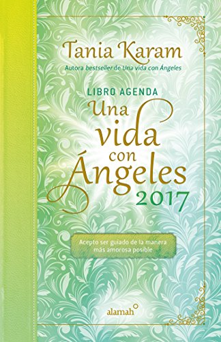 Beispielbild fr Libro agenda. Una vida con ngeles 2017 / A Life With Angels 2017 Agenda zum Verkauf von medimops