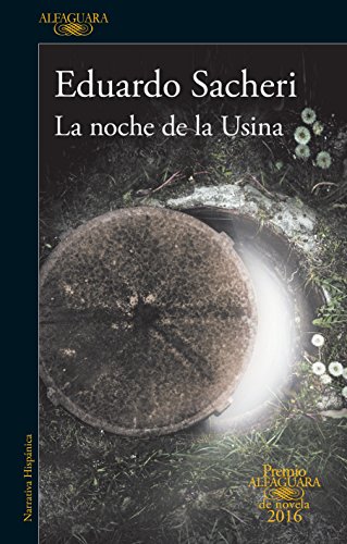 9786073146791: LA NOCHE DE LA USINA