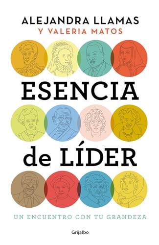 Beispielbild fr Esencia de Lider: un Encuentro con Tu Grandeza / the Essence of a Leader zum Verkauf von Better World Books