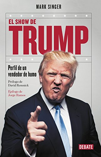 Beispielbild fr El show de Trump: Perfil de un vendedor de humo (S zum Verkauf von medimops