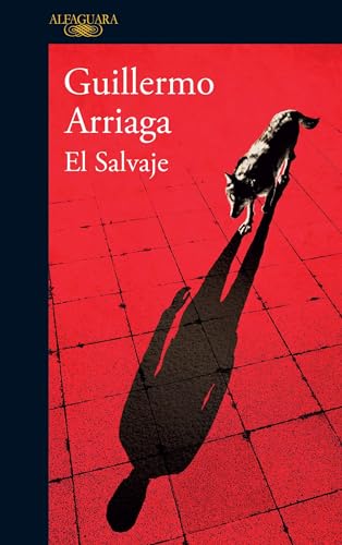 El salvaje - Guillermo Arriaga