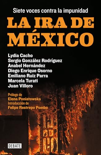 Imagen de archivo de La ira de MÃ xico / The Wrath of Mexico (Spanish Edition) a la venta por Hippo Books