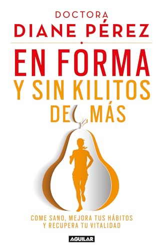 Stock image for En Forma y Sin Kilitos de Ms : Come Sano, Mejora Tus Hbitos y Recupera Tu Vitalidad for sale by Better World Books