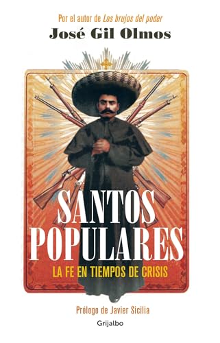 Imagen de archivo de Santos Populares / Popular Saints. Faith in Times of Crisis: El Renacimiento de Una Fe Perdida a la venta por ThriftBooks-Atlanta